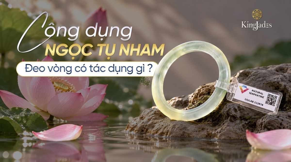 Công Dụng Ngọc Tụ Nham: Đeo Vòng Có Tác Dụng Gì?